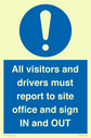 all-visitors-and-drivers-must-report-to-site-office-and-sign-in-and-out~
